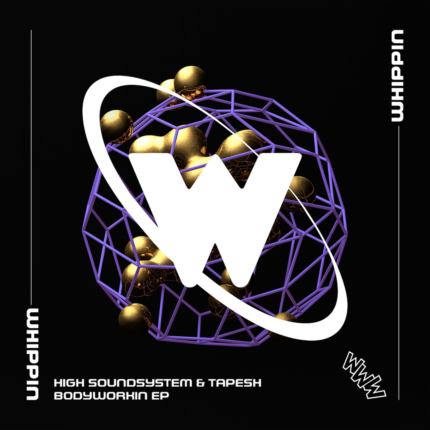 High Soundsystem, Tapesh – Bodyworkin [WHP016]